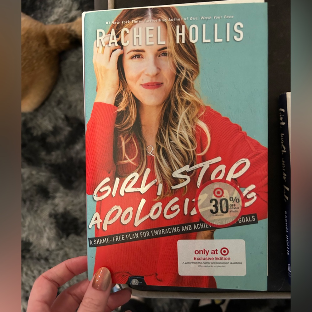Girl, Stop Apologizing by Rachel Hollis